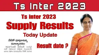 Ts inter supply results 2023 Ts Inter supply exam results 2023 Ts inter Supply Betterment Results