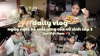 DAILY VLOG || Last day of summer for a VN high school girl ✨ unbox, food