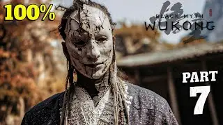 Black Myth Wukong 100% Walkthrough Full Gameplay Part 7 - All Collectibles & Achievements