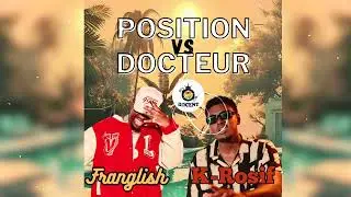 Franglish - Position VS Docteur (DD Cent Mashup Remix)