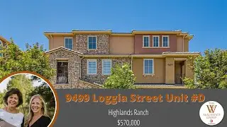 Townhome in Tresana for Sale: 9499 Loggia Street Unit #D, Highlands Ranch, CO 80126