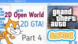 Open World in Scratch | GTA in scratch | How to make Open World in Scratch | Part 4