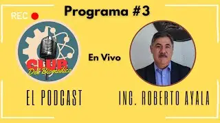 Podcast Club del Biomedico #3 ing. Roberto Ayala