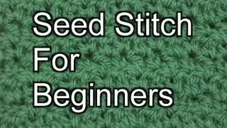 Crochet Seed Stitch - Slow Motion Crochet