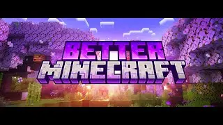 THE NEW MOD PACK IS HERE! Better Minecraft Version 4. BMC4