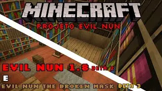 Evil nun 1.8 BETA 2 (com dowload antecipado) e Evil nun the broken mask Beta 3 :)