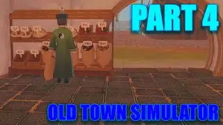 WE MAKE SOME MONEY PART 4  | Old Market Simulator