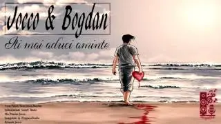 Jocco & Bogdan - Iti mai aduci aminte
