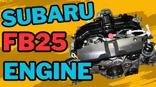 Subaru FB25 2.5L Engine Overview: Specifications, Issues, and Reliability!