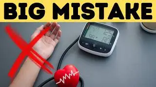 WATCH OUT 10 Crucial Blood Pressure Measuring Mistakes To Avoid.