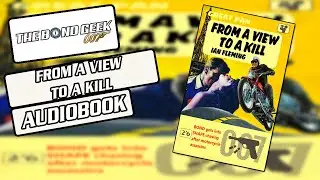 From A View To A Kill 007 James Bond Audiobook