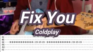 Fix You |©Coldplay |【Guitar Solo Cover】with TABS