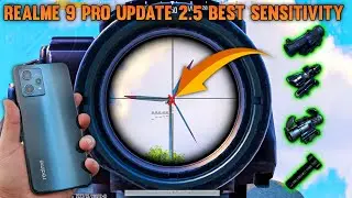 Realme 9 Pro 5G 2.5 Update New Sensitivity Fast Gyro Bgmi Realme Pubg Mobile Sensitivity