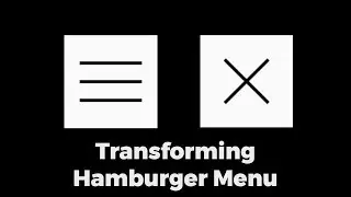 Transforming Hamburger Menu Icon / Animated Hamburger Button | 3