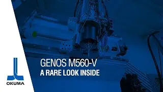 Okuma's GENOS M560-V | A Rare Look Inside