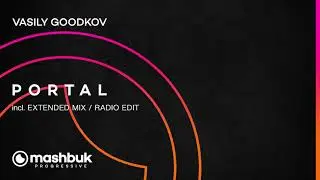 Vasily Goodkov - Portal (Extended Mix) OUT NOW