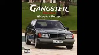 MasangxPietrod - Gangster Freestyle