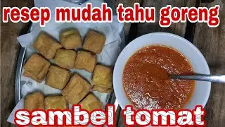 resep mudah tahu goreng sambel tomat