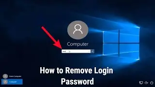 How to Remove Login Password from Windows 10 | Disable Password from Windows 10.