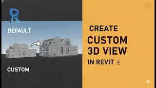 📷 Revit 2026 3D Views: Custom Camera, Section Box (Beginners Tips)