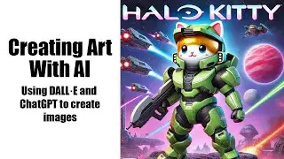 Creating Art with AI: Using DALL·E and ChatGPT to create images