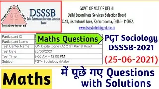 DSSSB PGT Sociology (25-06-2021) में पूछे गए Mathematics के  Questions with Solution | DSSSB-2021