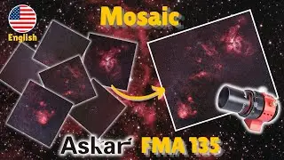 Creating a mosaic with the Askar FMA135