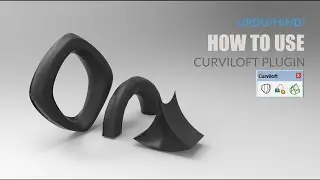 How To Use Curviloft Plugin In SketchUp Modeling - URDU/HINDI