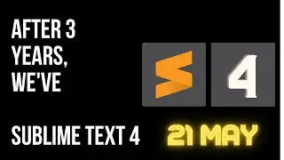 Sublime Text 4, After 3 years | Features & Installation.