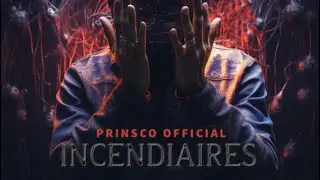 Incendiaire - Prinsco Official