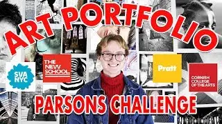 Art School Portfolio + Website Walkthrough (Parsons Challenge) & Scholarships