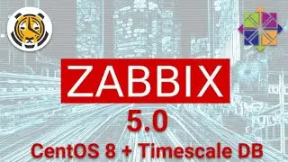 Zabbix 5.0 - CentOS 8 - TimescaleDB