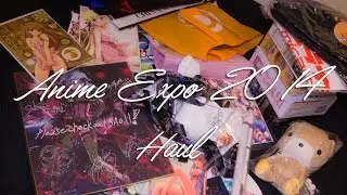 Anime Expo 2014 Loot/Haul!