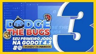 AULA 03 • CRIANDO A CENA DO INIMIGO - MINI CURSO GODOT 4.2 | Godot Tutorial Dodge the Bugs