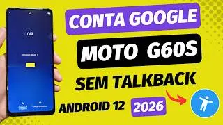 REMOVER CONTA GOOGLE MOTO G60S ATUALIZADO 2024 ANDROID 12 NÃO ATIVA TALKBACK SEM PC NOVO MÉTODO