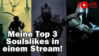 Die besten Soulslikes aber nach jedem Boss wechseln wir das Spiel! #01