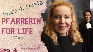 Pfarrerin for life - ENDLICH komplett fertig [Vlog #31]