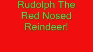 Rudolph The Red Nosed Reindeer (lyrics)