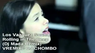 Los Vazquez Sound - Rolling in The Deep (Dj Remix MADA) VREMIX - DJ CristoRgez