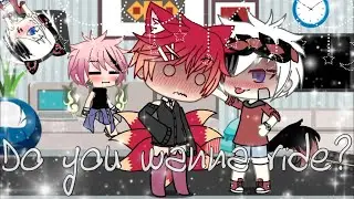 Do you wanna ride? | Meme? | Gacha life skit? | Inspired by Nutella | Read description plz