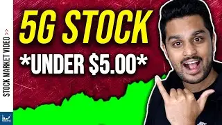 Is This CHEAP 5G Stock a Buy under $5?