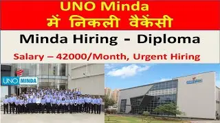 UNO Minda मैं निकली भर्ती | UNO Minda Recruitment 2024 | Engineer job Vacancy 2024