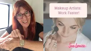 Makeup Artists - How to work faster
