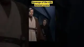 Revenge of the sith deleted scene