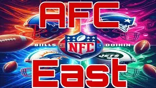 2024 AFC East Preview: New King in the East #jets #bills #dolphins #patriots #nfl #nflfootball