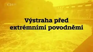 Mimořádná zpráva: Výstraha před extrémními povodněmi – znělka ČT