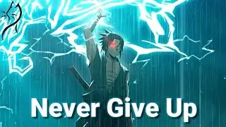 Nightcore – NEFFEX - Never Give Up (Lyrics) No.27