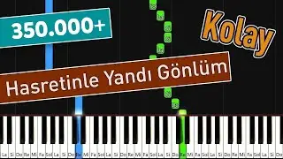 Hasretinle Yandı Gönlüm | Kolay Piyano | Nasıl Çalınır
