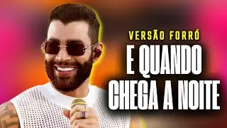GUSTTAVO LIMA - A NOITE (VERSÃO FORRÓ) - AO VIVO [LIVE WS E EMBAIXADOR]