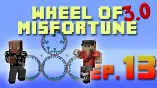 Wheel of Misfortune - Ep13 - Capituloception [con XEREZANO]